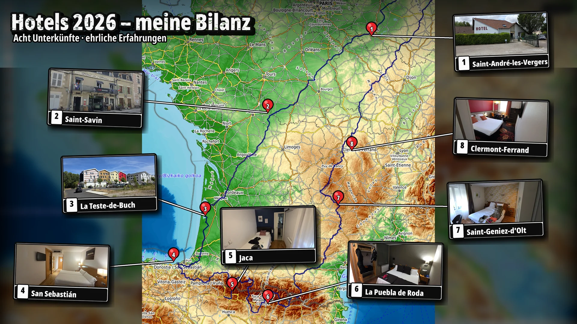 Hotels 2026 – meine Bilanz mit acht Unterkünften entlang der Reiseroute durch Frankreich und Spanien
